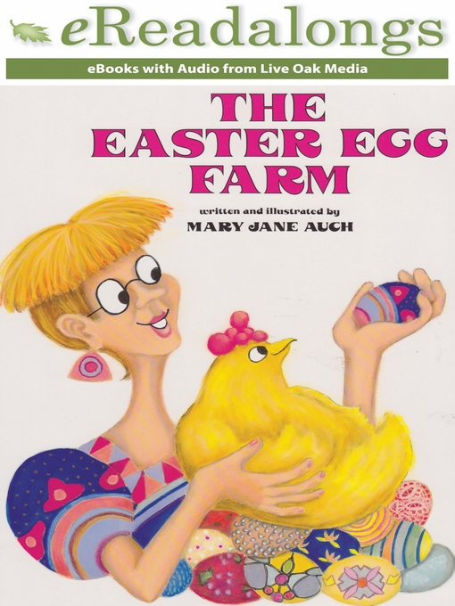 Title details for The Easter Egg Farm by Mary Jane Auch - Available
